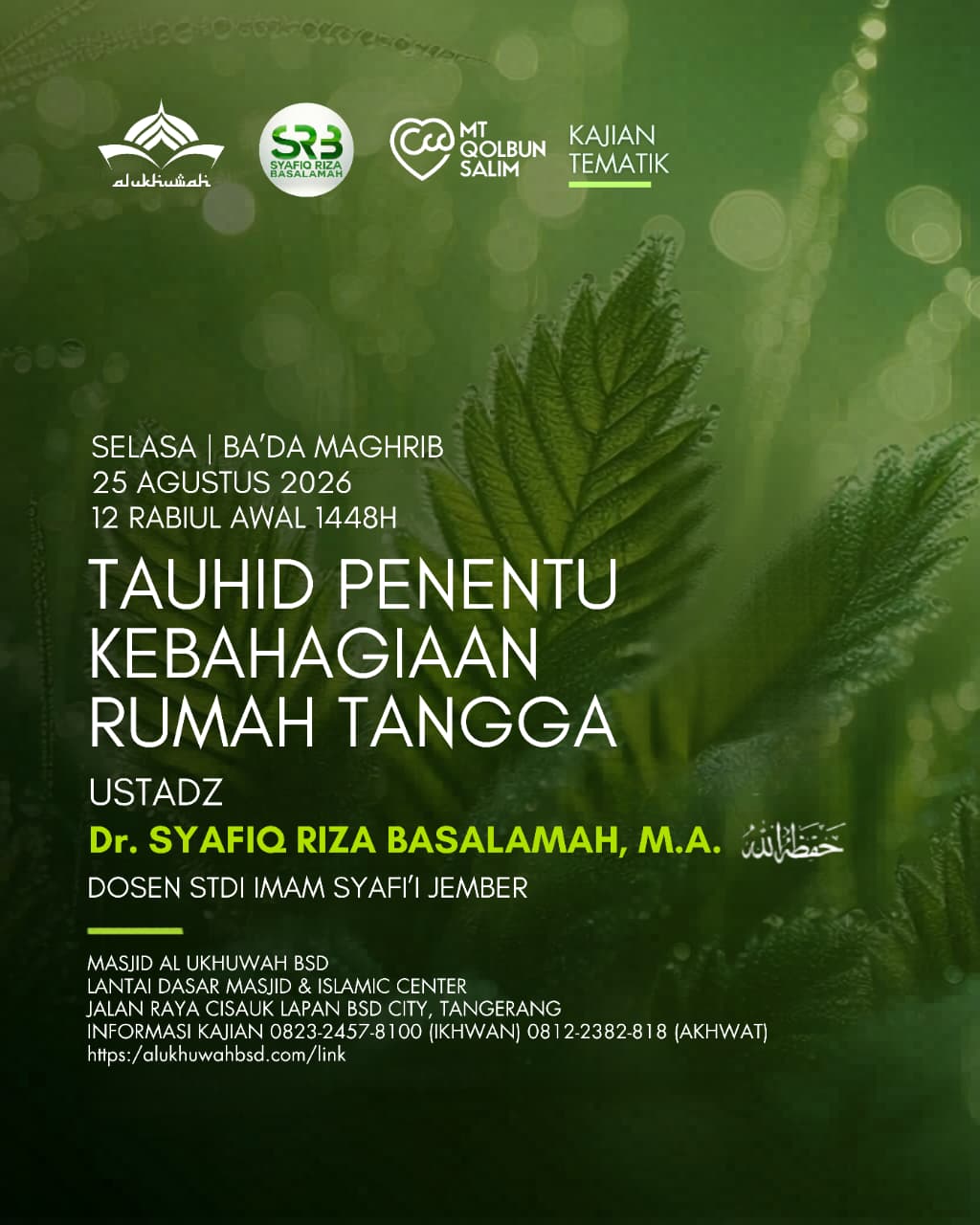 CATATAN KAJIAN “TAUHID PENENTU KEBAHAGIAAN RUMAH TANGGA” – Ustadz Dr. Syafiq Riza Basalamah, M.A.